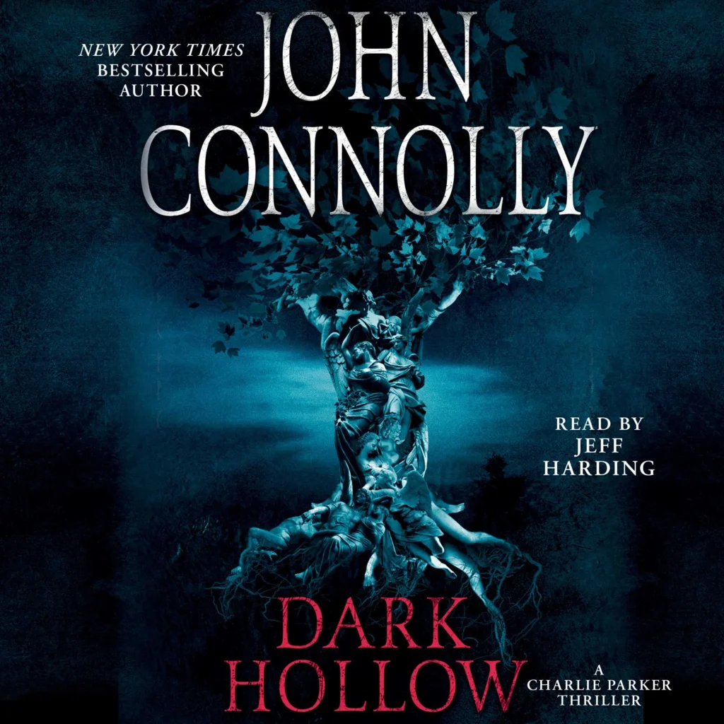 Dark Hollow by John Connolly 1