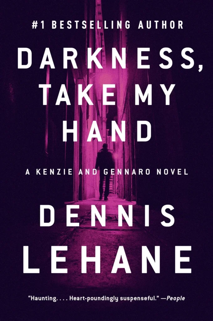 Darkness, Take My Hand by Dennis Lehane1