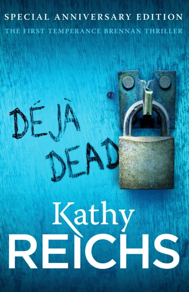 Déjà Deadby Kathy Reichs1