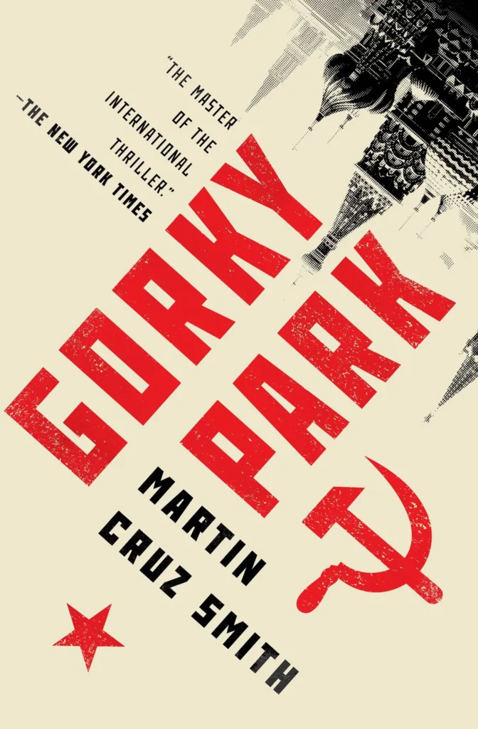 Gorky Park by Martin Cruz Smith1