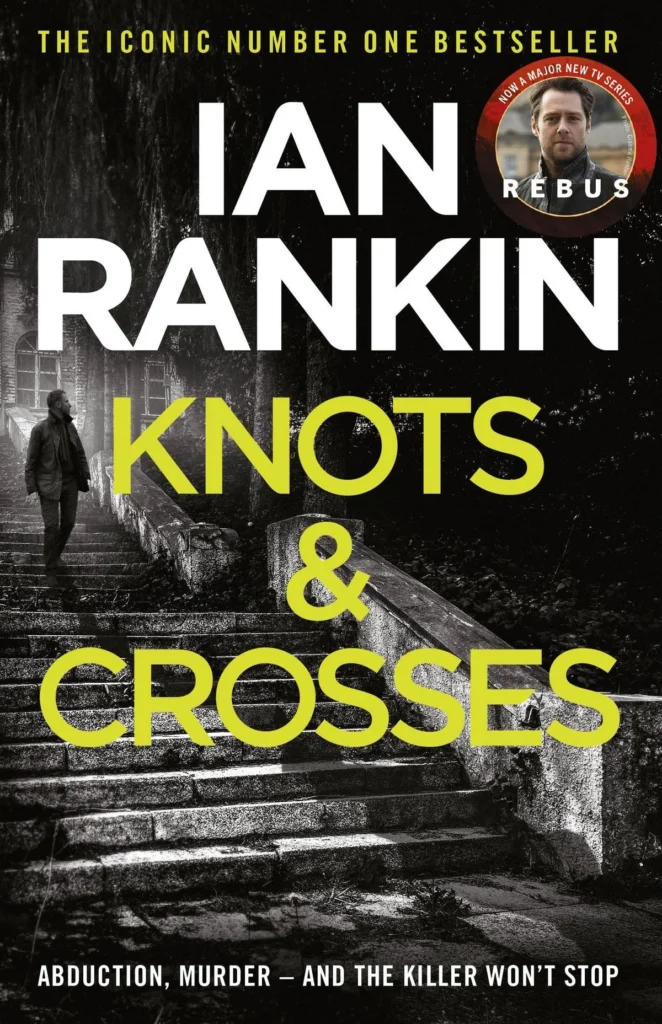 Reviews Knots and Crosses by Ian Rankin1