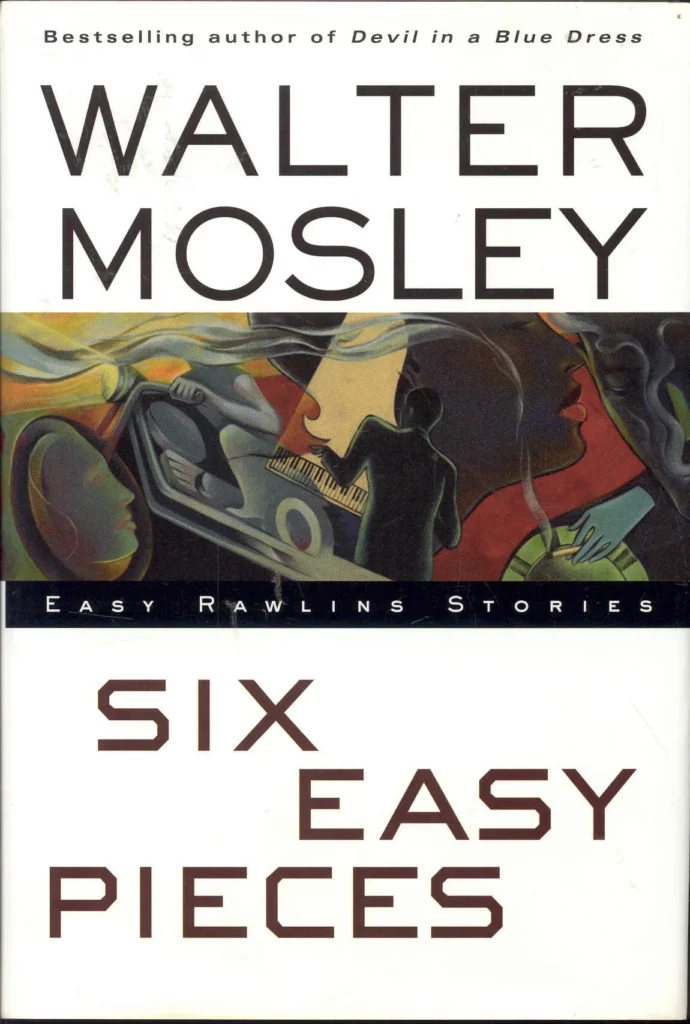 Six Easy Pieces by Walter Mosley1