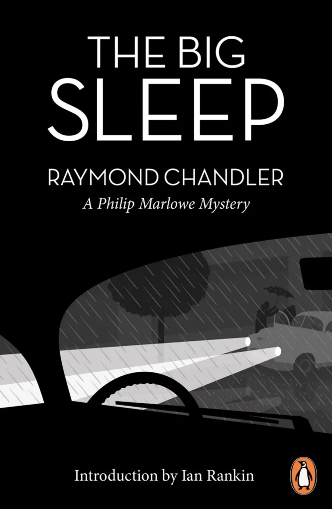 The Big Sleep by Raymond Chandler1