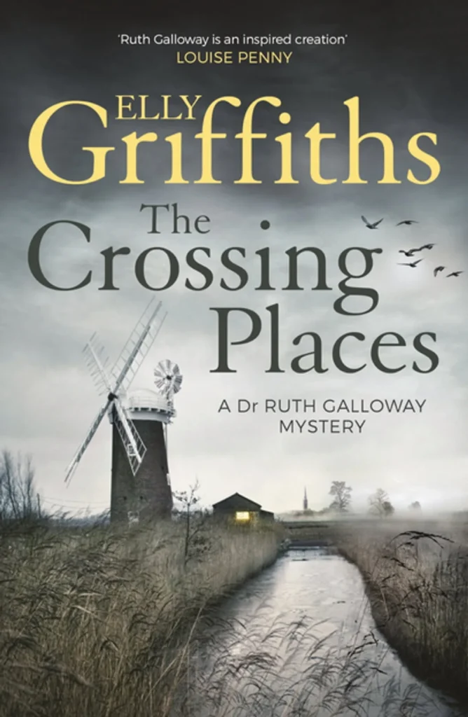 The Crossing Places by Elly Griffiths1