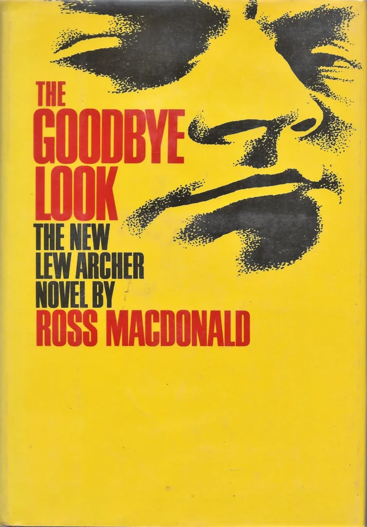 The Goodbye Look by Ross Macdonald1