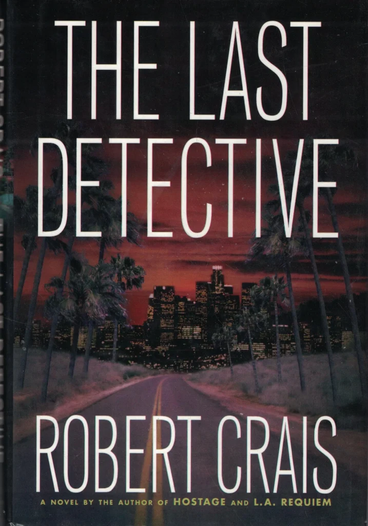 The Last Detective By Robert Crais1