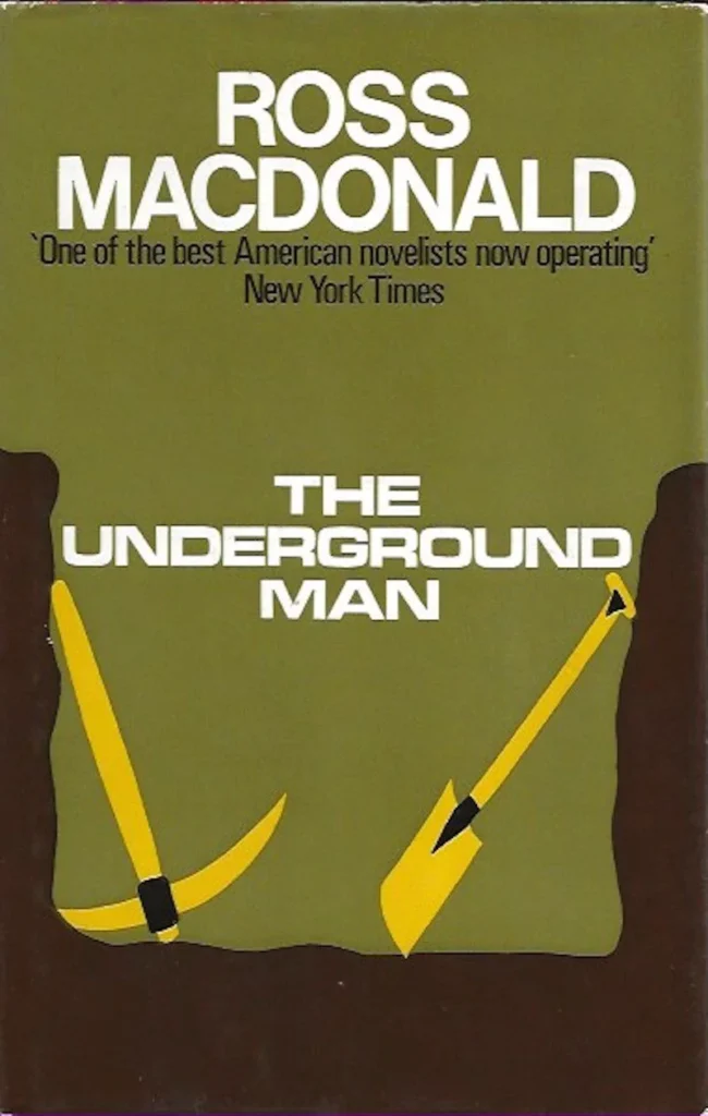 The Underground Man by Ross Macdonald1