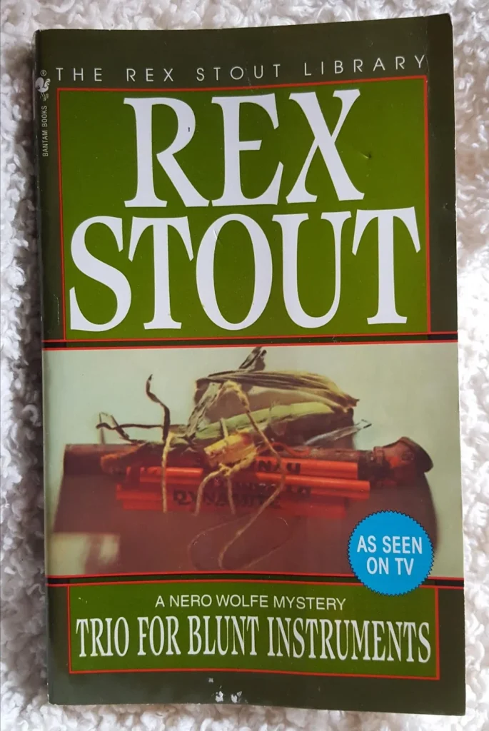 Trio for Blunt Instruments by Rex Stout1